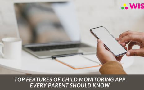 Top Features ofChild Monitoring App Every Parent Should Know