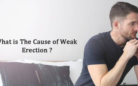 What Is The Cause Of Weak Erection?